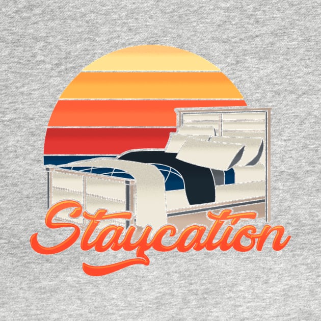 Staycation Funny Travel by NerdGamePlus